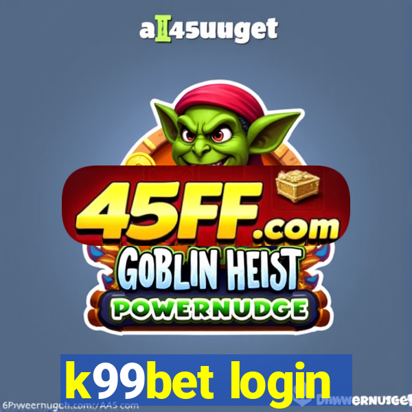 k99bet login